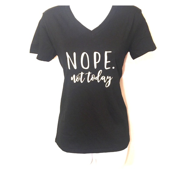 Tops - NWT Not Today T-Shirt Medium Women’s Black
